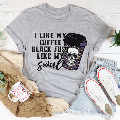 Black Coffee Like My Soul T-Shirt